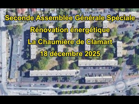 , Clamart,Seconde AG Sp&eacute;ciale R&eacute;novation Energ&eacute;tique &ndash; La Chaumiere &ndash; Clamart &ndash; 18 d&eacute;cembre 2025